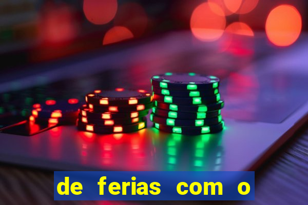 de ferias com o ex sem censura